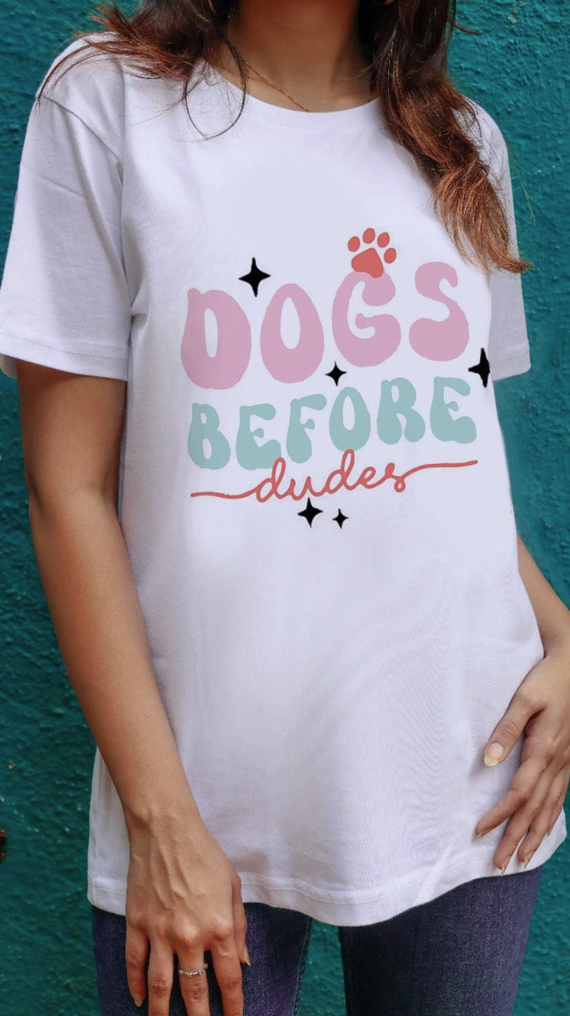Dogs before Dudes T-shirt