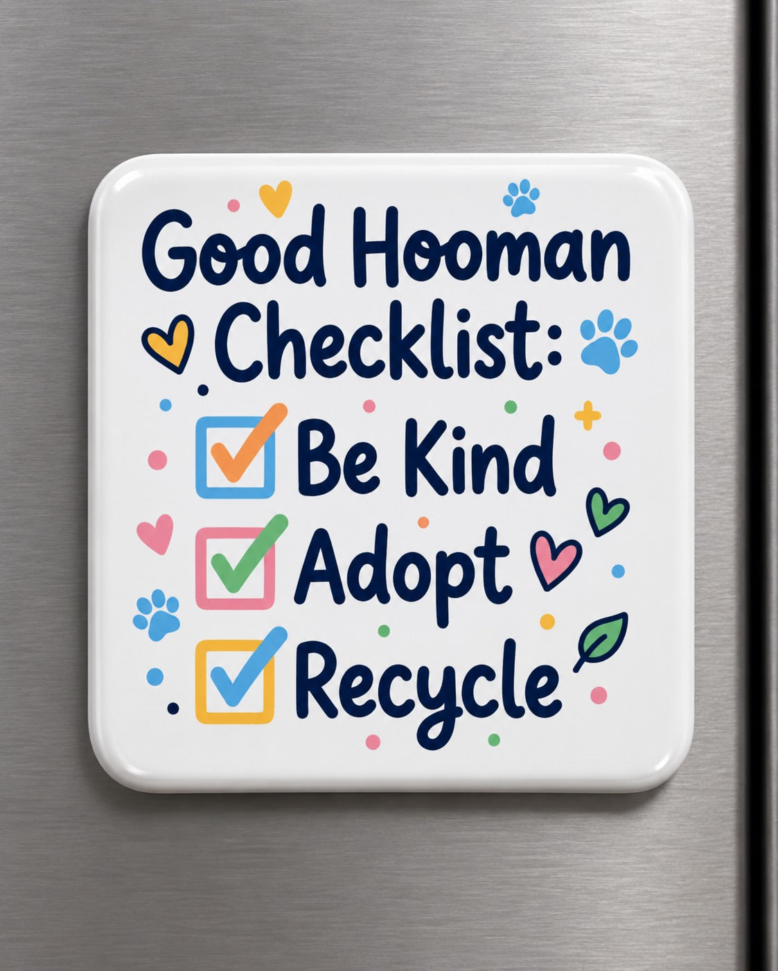 Good Hooman Checklist Fridge Magnet 🐾💙